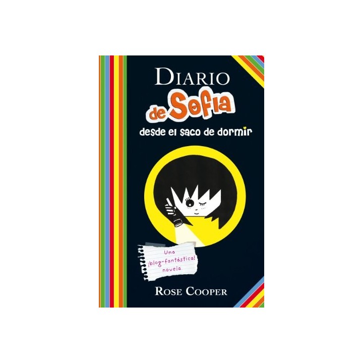 DIARIO DE SOFIA 3: DESDE EL SACO DE DORMIR (Primera edición)